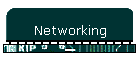 Networking
